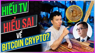 Hiếu Tv hiểu SAI về bitcoin crypto? [Dưa Leo DBTT]