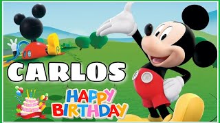 Canción feliz cumpleaños para    CARLOS de Mickey Mouse
