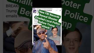 New FBI Records Reveal Shooter Emailed Local Police Before Trump Attack