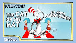 The Cat on the Mat all About Mindfulness! | Official Animated Read-Along | Full Episode | Dr. Seuss