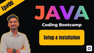 Ep#00 - Java Coding Bootcamp | Setup & Installation | Java for beginners | DoCoNation