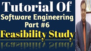 Feasibility Study In Software Engineering | Types Of Feasibility Study | Feasibility Study