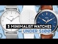 3 Minimalist Watches Under $100