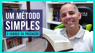 🎯 Um MÉTODO INFALÍVEL para CRIAR um ESBOÇO para a PREGAÇÃO