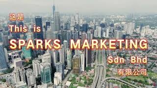 Sparks Marketing Sdn Bhd Corporate Video