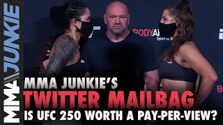 Twitter Mailbag: Is main event of UFC 250 worth a pay per view?