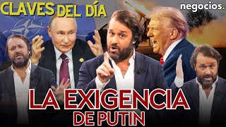 Claves del día: La exigencia de Putin a Trump, el gran poder en la sombra y la sorpresa en EEUU