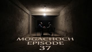 Mogachoch Part 37 with sound