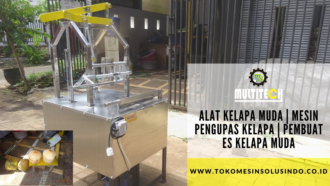 NEW MODEL | ALAT KELAPA MUDA | MESIN PENGUPAS KELAPA | PEMBUAT ES ...