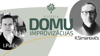 KAS IR TICĪBA? – Domu improvizācijas