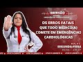 Aula 1 | Os erros fatais que todo médico(a) comete em emergências cardiológicas e não percebe