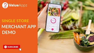 Single Store Merchant App Demo | ValueAppz