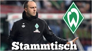 🔴SV Werder Bremen - 1 Niederlage unter Ole Werner / Stammtisch