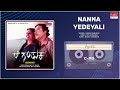 nanna yedeyali aagantuka suresh heblikar vanitha vasu kannada movie song mrt music