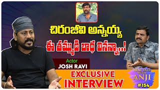 Actor Josh Ravi Exclusive Interview | Chiranjeevi | Real Talk With Anji #154 | Film Tree