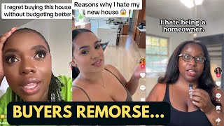 Home Buyers Remorse... People Regret Buying Their Home