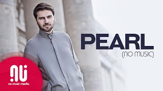 Pearl (Cover) - Official NO MUSIC Version | Sami Yusuf (Lyrics)