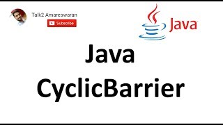 Cyclic Barrier in Java