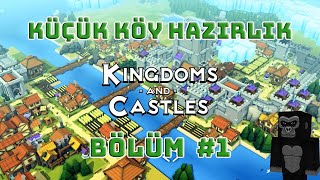 KINGDOMS AND CASTLES OYNUYORUZ . BÖLÜM 1