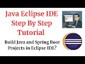 What is Eclipse IDE | Eclipse IDE Tutorial | How to Use Eclipse for Java & Spring Boot Projects