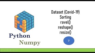 Python NumPy Tutorial | Machine Learning Basic Part-7 | Dataset (Covid-19)