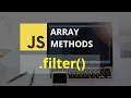 Filter Array Method  | JavaScript Tutorial