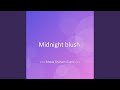 Midnight blush