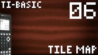 TI-Basic - 06 - Tile Map (TI-84 Plus ce-t) (Programming)