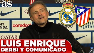 LUIS ENRIQUE, el COMUNICADO del REAL MADRID contra los ÁRBITROS; y el DERBI