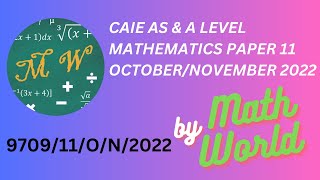 Solved CAIE A Level  Math Paper 11 for October/November 2022 (9709/11/O/N/2022)