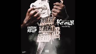 Eastside Reup - Fresh Out The Kitchen Freestyle