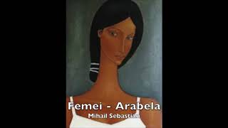 MIHAIL SEBASTIAN - FEMEI - ARABELA