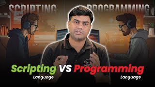 Scripting vs. Programming Language: What's the Difference?