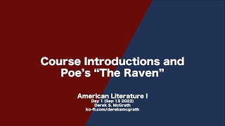 American Literature I, Day 1: Course Intros and 'The Raven'