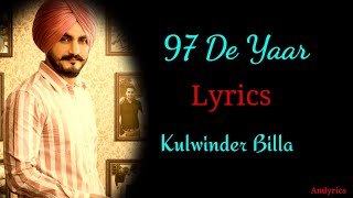 (LYRICS): 97 De Yaar |Kulwinder Billa |The Boss |Latest Punjabi SONG 2020