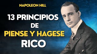 Los 13 Principios de Piense y Hágase Rico - Napoleon Hill