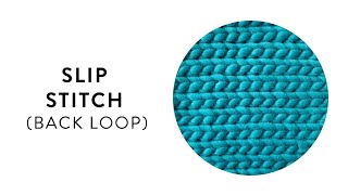 Slip Stitch (Back Loop)