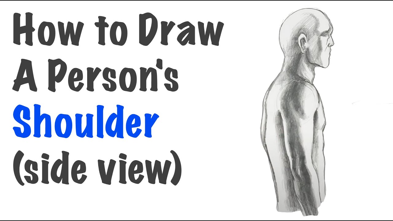 How To Draw A Person's Shoulder (side View) - YouTube