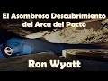 The Amazing Discovery of the Ark of the Covenant - Ron Wyatt