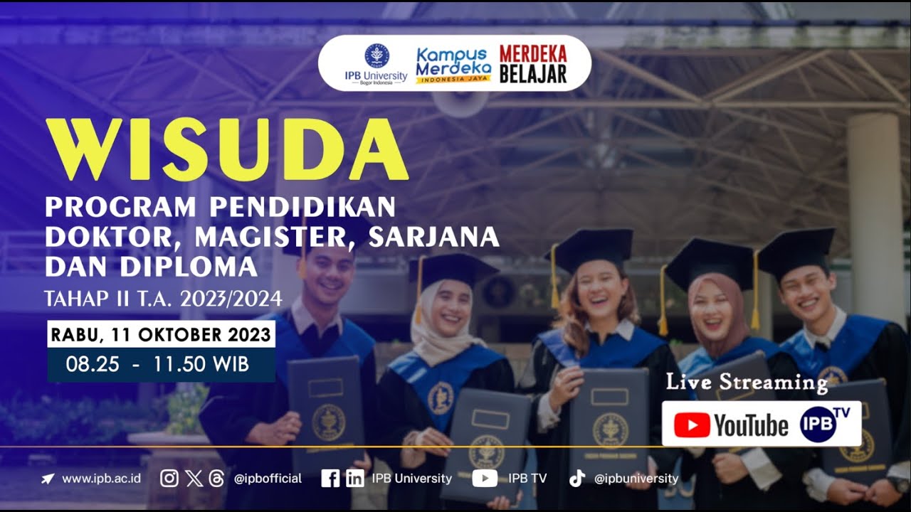 Wisuda IPB University Program Pendidikan Doktor, Magister, Sarjana, Dan ...