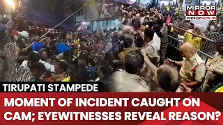 Tirupati Stampede: Eyewitnesses Caught Moments Of Stampede On Cam; Shows What Triggered Chaos