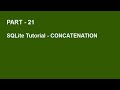 SQLite Tutorial Part 21  -  CONCATENATION IN SQLITE