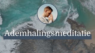 15 Minuten Meditatie met Uitleg | Ademhalingsmeditatie | Connect weer met Jezelf | Geleide Meditatie