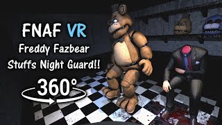 360°| Freddy Stuffs Night Guard!! - Animatronic Perspective Gameplay (FNAF:VR) [Fan-made]