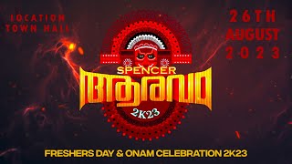 SPENCER ആരവം 2023💥 || ONAM CELEBRATION \u0026 FRESHERS DAY 2023 || LIVE STREAMING