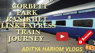 *Corbett Park Link Express* Ramnagar Jaipur Train full Journey part-1