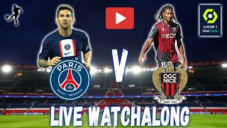 PARIS ST GERMAIN V OGC NICE LIVE WATCHALONG | LIGUE 1