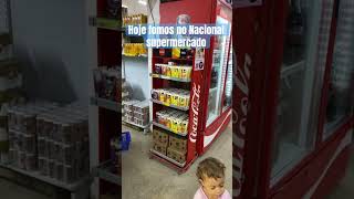 Hoje fomos no Nacional supermercados no Juca Rosa