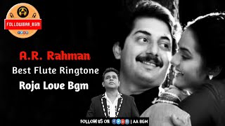 Best Flute Ringtone | Roja Love Bgm 💕| Ar Rahman Best Flute Ringtone 🎻 | Download Link 👇🏽| AA BGM