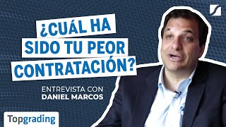 Una mala contratación entrevista con Daniel Marcos